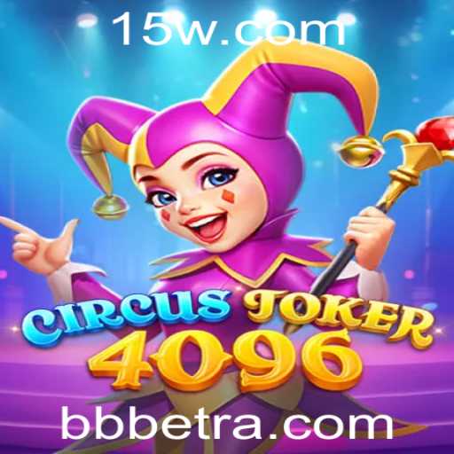 Descubra o Universo de 'CircusJoker4096': Um Mergulho no Novo Sucesso dos Jogos com BBbet
