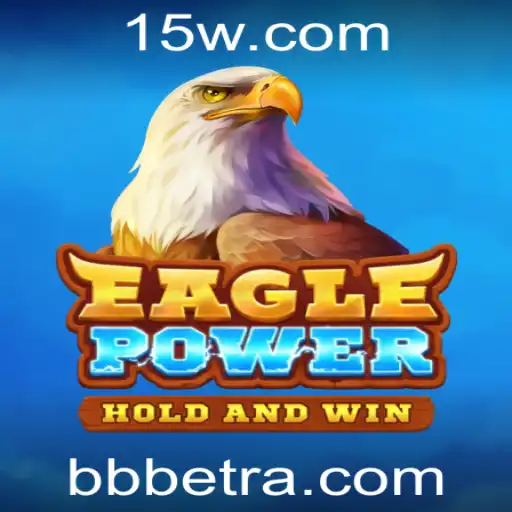 EaglePower: Descubra o Jogo Inovador com a BBbet