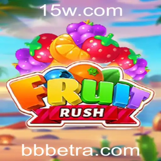 Explorando o Empolgante Universo de FruitRush com BBbet