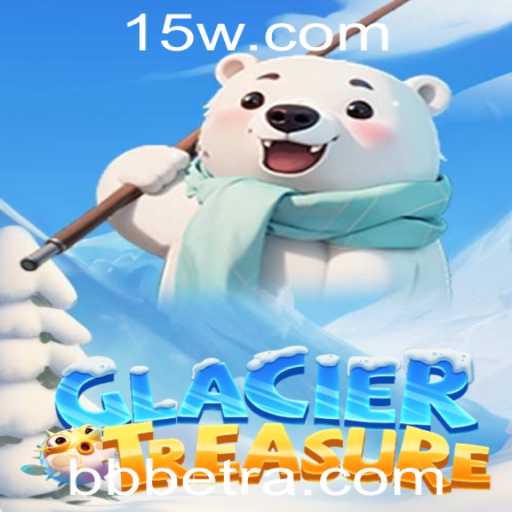 GlacierTreasure: Aventuras Congelantes e Estratégia com BBbet