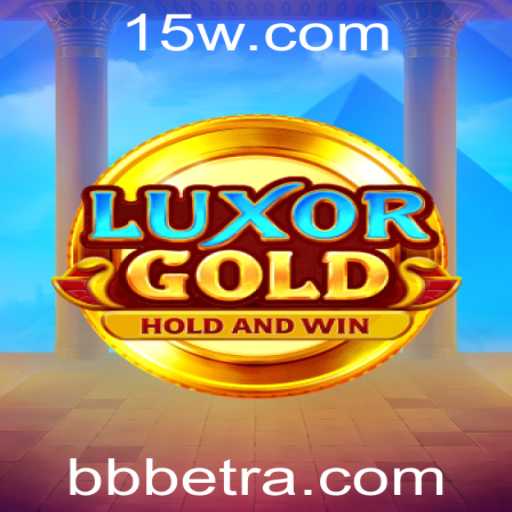 Explorando o Cativante Mundo do LuxorGold com BBbet