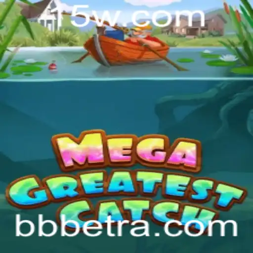 Desvendando o Mundo de MegaGreatestCatch: O Jogo de Estratégia da BBbet
