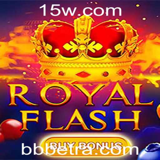 Descubra RoyalFlashBuyBonus: Uma Nova Era nos Jogos de Azar com BBbet